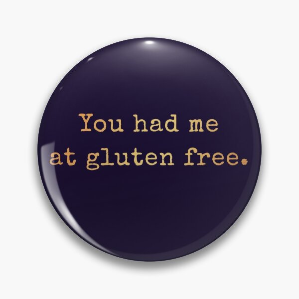 Item preview, You Had Me At Gluten Free designed and sold by AscendMerch.