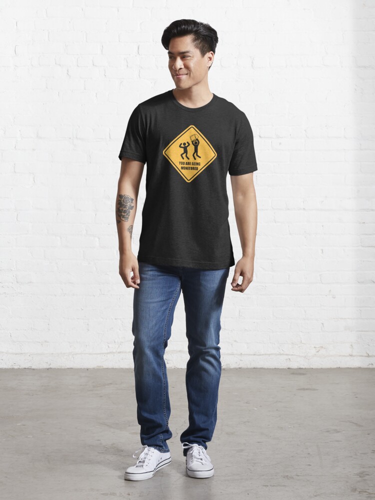 Alternate view of You Are Being Monitored Essential T-Shirt