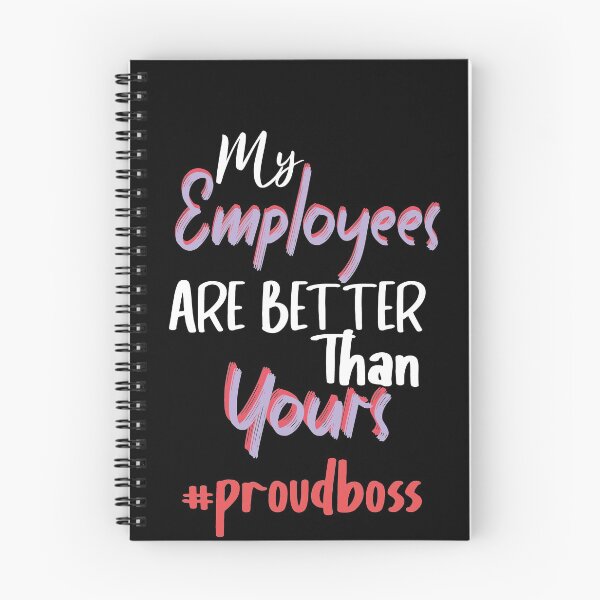 Item preview, My Employees Are Better Than Yours designed and sold by Heddar Badreddine.
