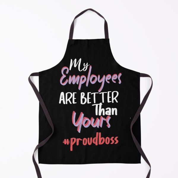 Item preview, My Employees Are Better Than Yours designed and sold by Heddar Badreddine.