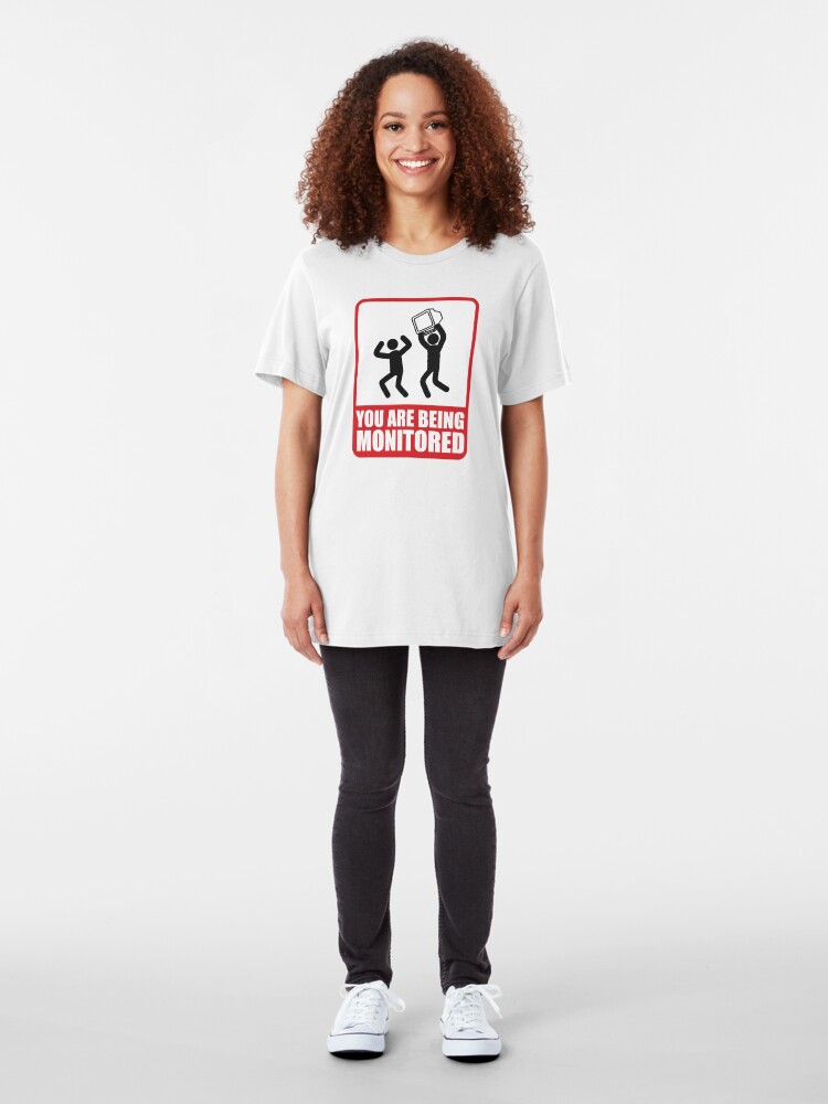 Alternate view of You Are Being Monitored Slim Fit T-Shirt