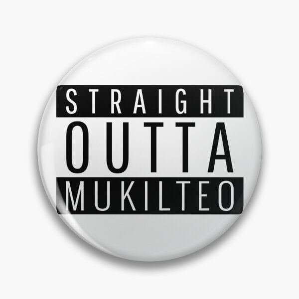 Item preview, Straight Outta Mukilteo Washington  designed and sold by Teelogic.