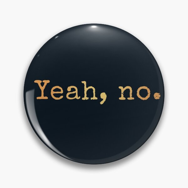 Item preview, Yeah, No - Cute Simple Design designed and sold by AscendMerch.