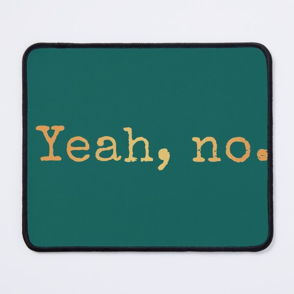 Item preview, Yeah, No - Cute Simple Design designed and sold by AscendMerch.