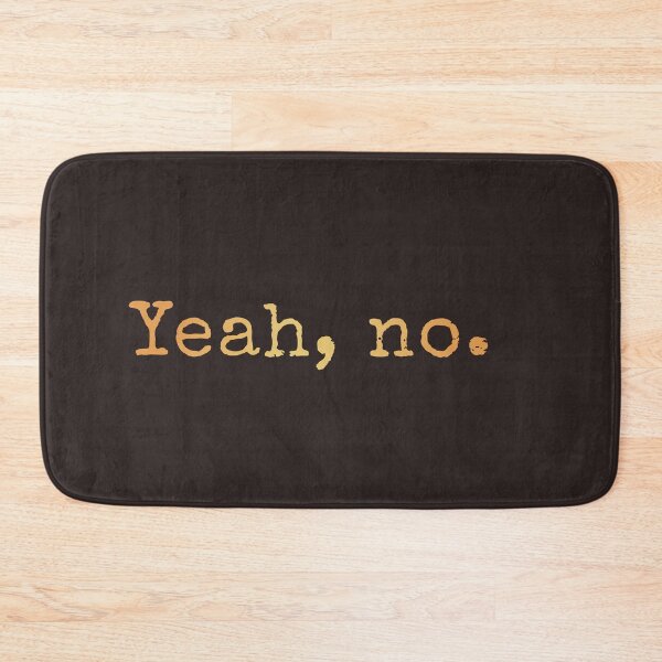 Item preview, Yeah, No - Cute Simple Design designed and sold by AscendMerch.