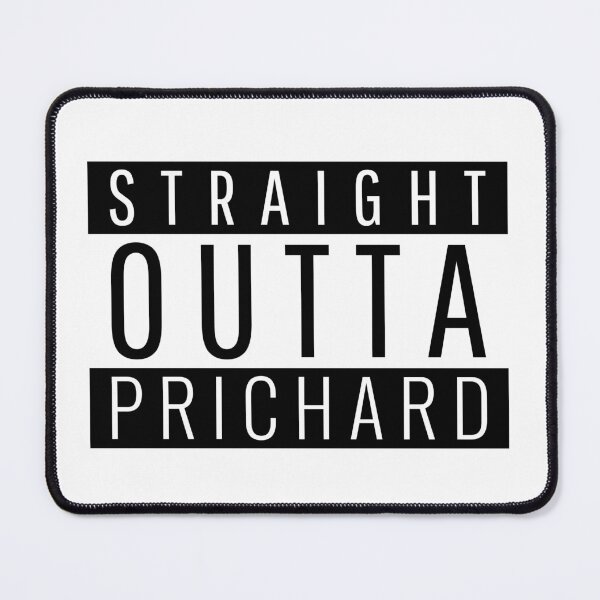 Item preview, Straight Outta Prichard Alabama designed and sold by Teelogic.