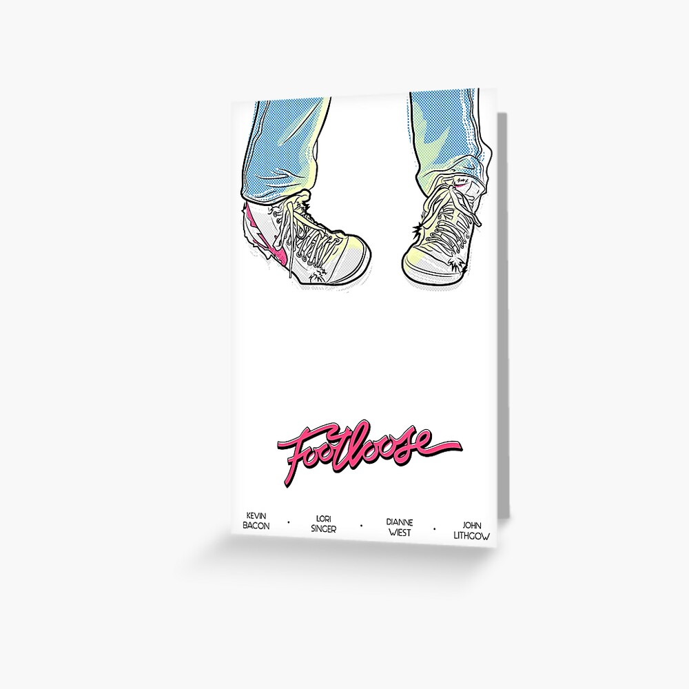 "Footloose!" Greeting Card for Sale by chloechapman Redbubble