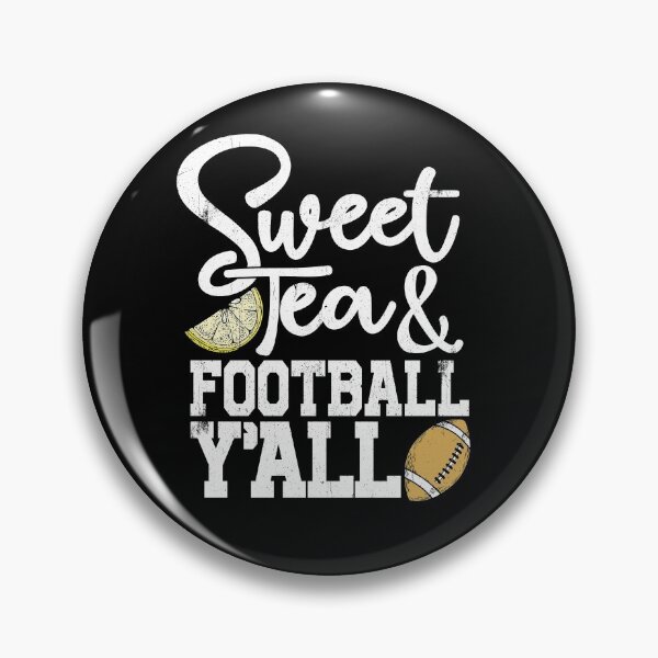 Artikelvorschau, Sweet Tea And Football Y'all Southern Accent Love Football Gear entworfen und verkauft von DynamicDesign.