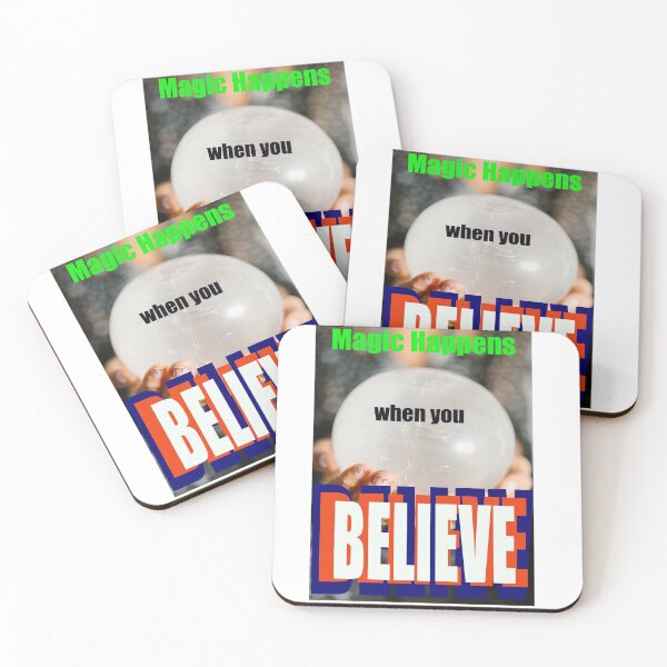 Item preview, MAGIC HAPPENS WHEN YOU BELIEVE designed and sold by CUTESTUFFnow.