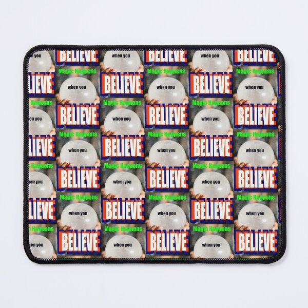 Item preview, MAGIC HAPPENS WHEN YOU BELIEVE designed and sold by CUTESTUFFnow.
