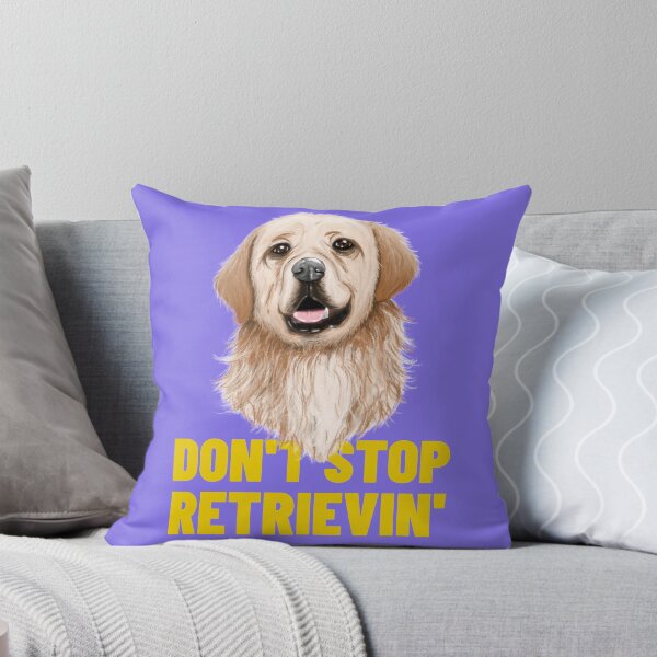 Item preview, Don't Stop Retrievin' designed and sold by LKDesigns24.