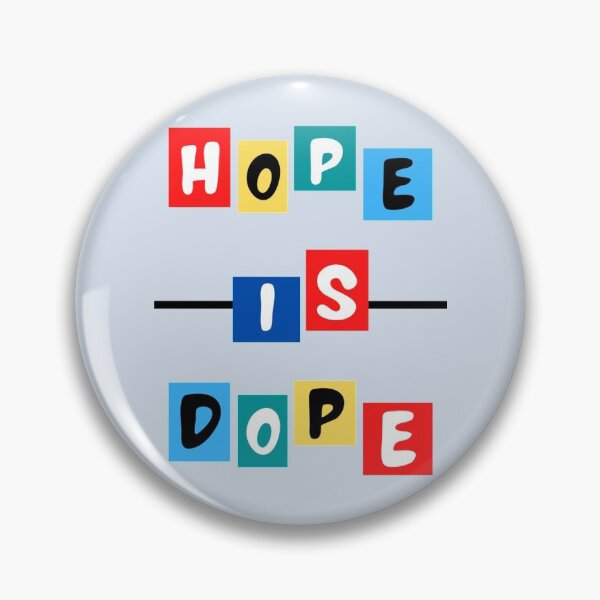 Item preview, Hope Is Dope   designed and sold by ribbenhandmade.