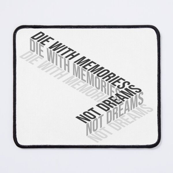 Item preview, Die With Memories Not Dreams designed and sold by classy-shop.
