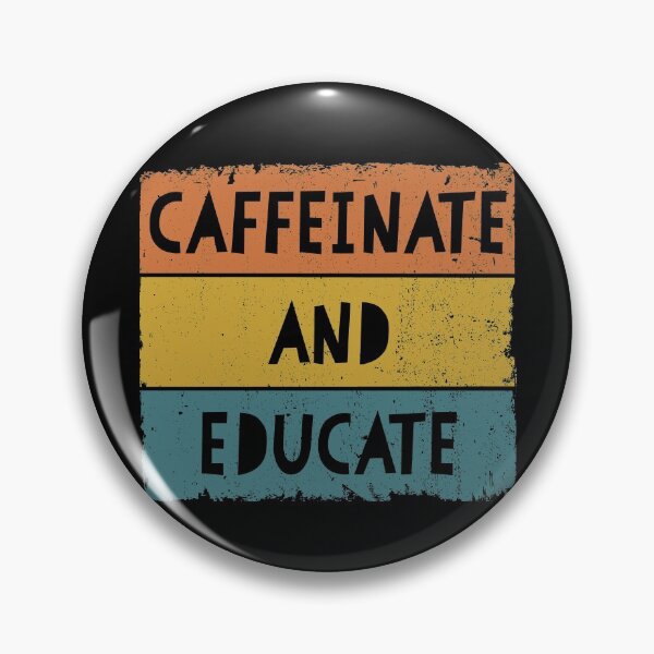 Item preview, Caffeinate And Educate Retro Coffee Homeschool Teacher Gear designed and sold by DynamicDesign.