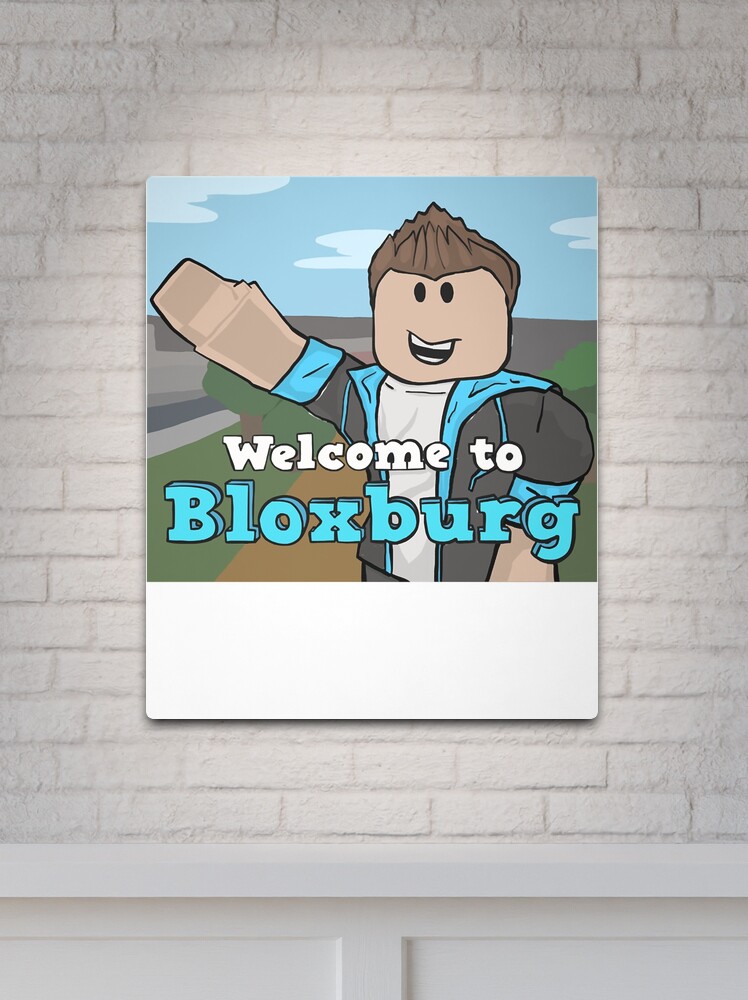 Welcome to Bloxburg