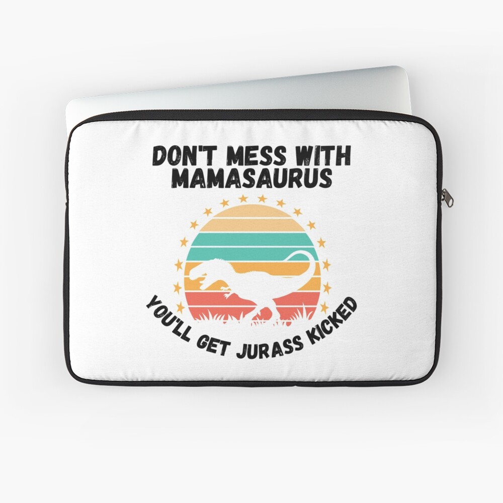 Don't Mess With Mamasaurus Halloween Trex Laptop Sleeve