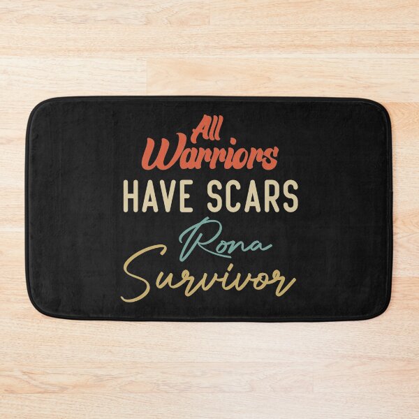 Item preview, All Warriors Have Scars Rona Survivor   designed and sold by ribbenhandmade.