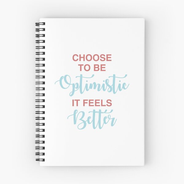 Item preview, Choose to Be Optimistic It Feels Better designed and sold by Sky1I.