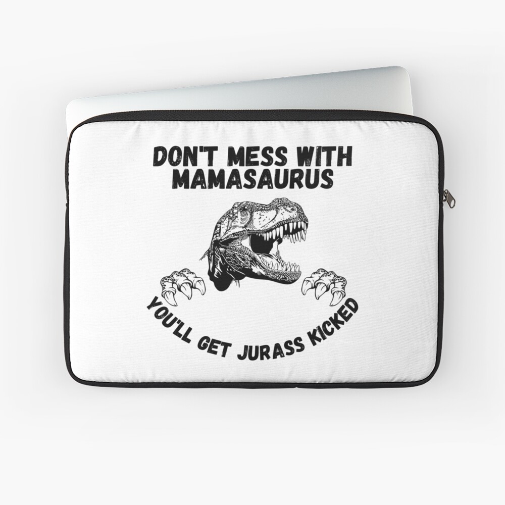 Don't Mess With Mamasaurus Halloween Trex Laptop Sleeve