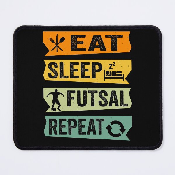 Item preview, Eat Sleep Futsal Repeat designed and sold by AmethystMurad.