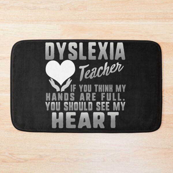 Item preview, Dyslexia teacher think my heart designed and sold by Themngocbao.