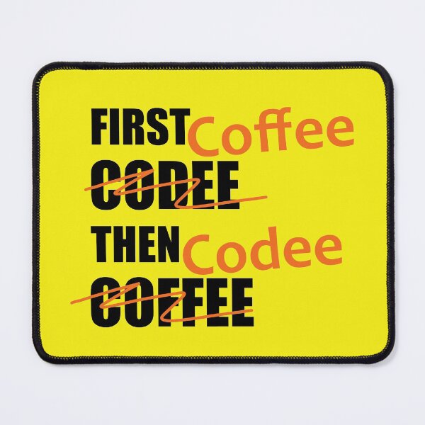 Item preview, First Coffee then Codee Funny Programming Quote designed and sold by IrinchiDE.