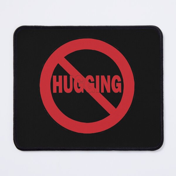 Item preview, No Hugging prohibited funny design designed and sold by Solotree.