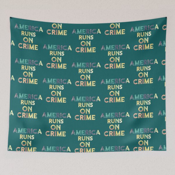 Item preview, America runs on crime                                                                   designed and sold by SintaArtStore0.