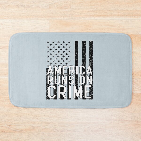 Item preview, America runs on crime                                                                    designed and sold by SintaArtStore0.