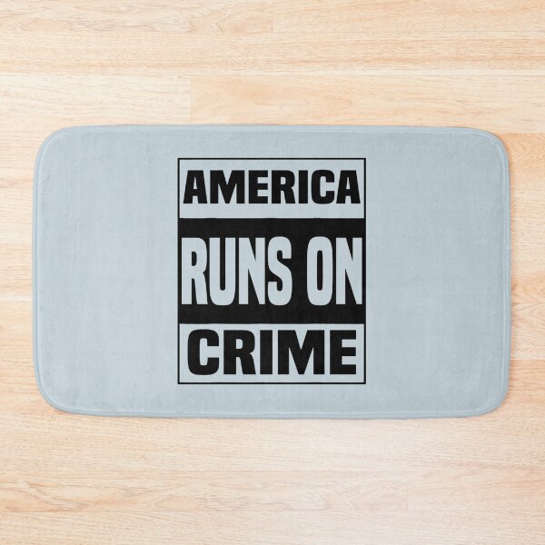 Item preview, America runs on crime                                                                   designed and sold by SintaArtStore0.