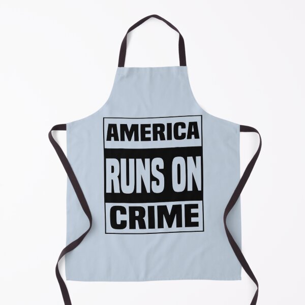 Item preview, America runs on crime                                                                   designed and sold by SintaArtStore0.
