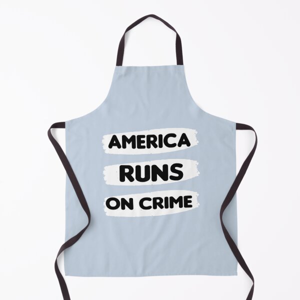 Item preview, America runs on crime                                                                   designed and sold by SintaArtStore0.