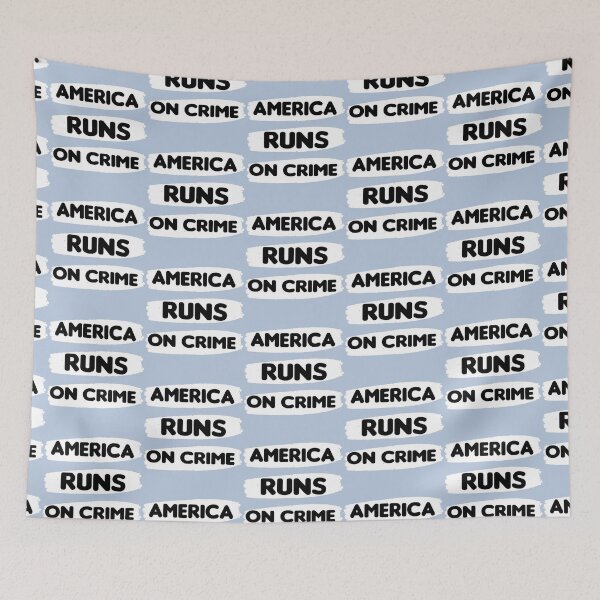 Item preview, America runs on crime                                                                   designed and sold by SintaArtStore0.