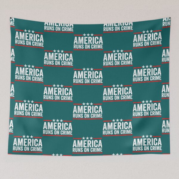 Item preview, AMERICA RUNS ON CRIME                                                                                             designed and sold by SintaArtStore0.