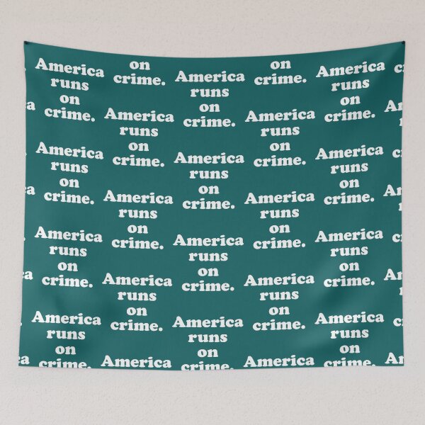 Item preview, AMERICA RUNS ON CRIME                                                                                                 designed and sold by SintaArtStore0.