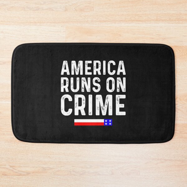 Item preview, AMERICA RUNS ON CRIME                                                                                                  designed and sold by SintaArtStore0.