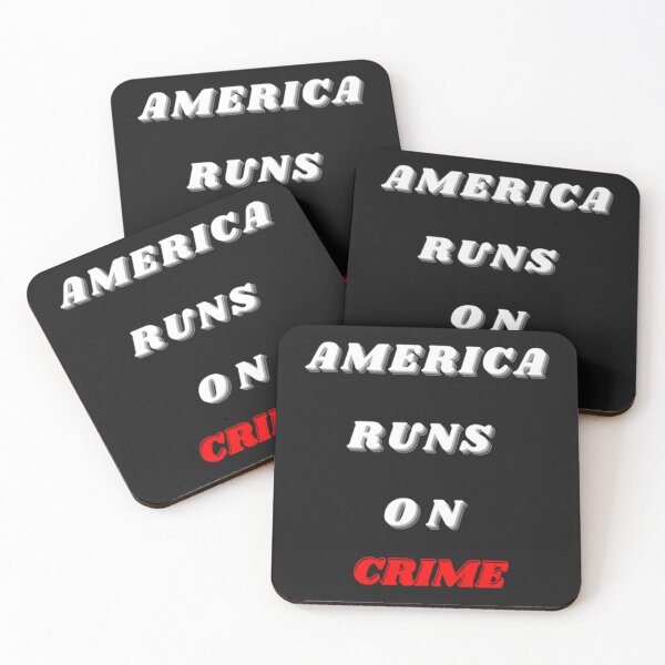 Item preview, AMERICA RUNS ON CRIME                                                                                            designed and sold by SintaArtStore0.