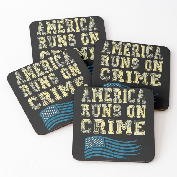 Item preview, AMERICA RUNS ON CRIME                                                                                                 designed and sold by SintaArtStore0.
