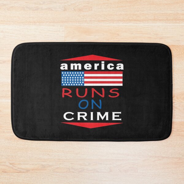 Item preview, AMERICA RUNS ON CRIME                                                                                              designed and sold by SintaArtStore0.