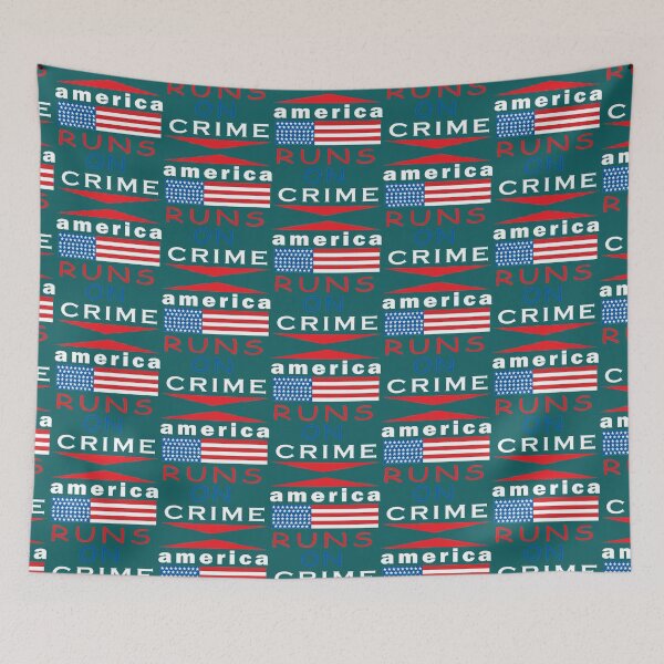 Item preview, AMERICA RUNS ON CRIME                                                                                              designed and sold by SintaArtStore0.