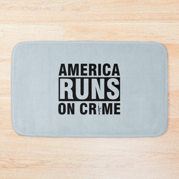 Item preview, AMERICA RUNS ON CRIME                                                                                                    designed and sold by SintaArtStore0.