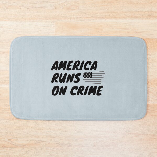 Item preview, AMERICA RUNS ON CRIME                                                                                                       designed and sold by SintaArtStore0.