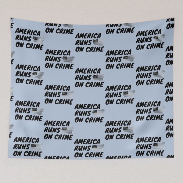 Item preview, AMERICA RUNS ON CRIME                                                                                                       designed and sold by SintaArtStore0.