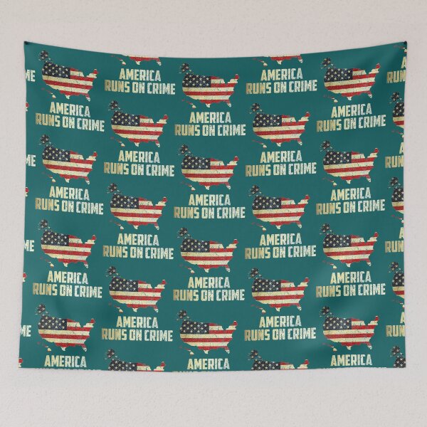 Item preview, AMERICA RUNS ON CRIME                                                                                              designed and sold by SintaArtStore0.