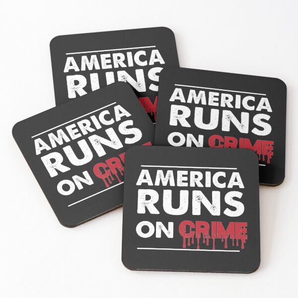 Item preview, AMERICA RUNS ON CRIME                                                                                                designed and sold by SintaArtStore0.