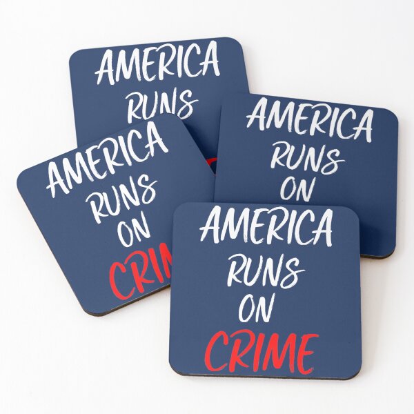 Item preview, AMERICA RUNS ON CRIME                                                                                                    designed and sold by SintaArtStore0.