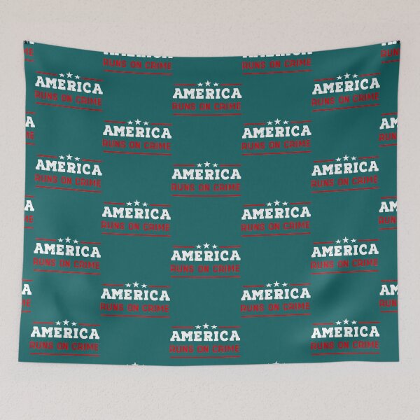 Item preview, America runs on crime                                                                          designed and sold by SintaArtStore0.