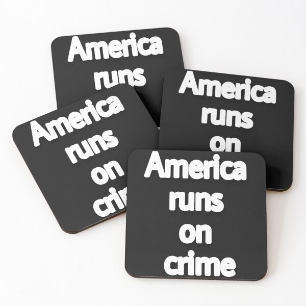 Item preview, America runs on crime                                                                  designed and sold by SintaArtStore0.