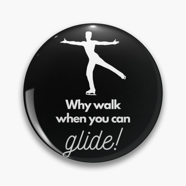 Item preview, Why Walk When You Can Glide designed and sold by TripleTriple.