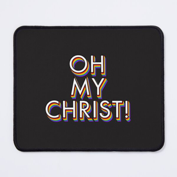 Item preview, OH MY CHRIST Gavin and Stacey quote    designed and sold by InkyApparel.